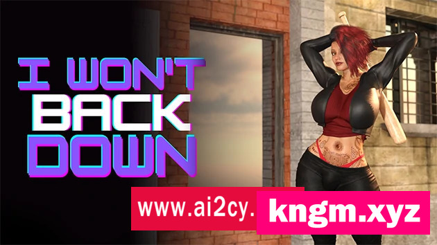 【欧美SLG/AIGPT汉化/3D】我不会退缩I Won’t Back Down [v0.1.2] 【PC+安卓/3G】